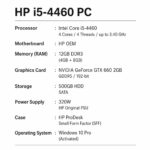⁦مزاد علي HP i5-4460 PC (Ram 12GB DDR3 - GTX 660 2GB - HDD 500GB)⁩ - الصورة ⁦4⁩